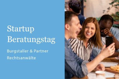 Startup Beratungstag: Burgstaller & Partner Rechtsanwälte